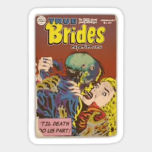 True Brides Experiences! (Aged) Sticker